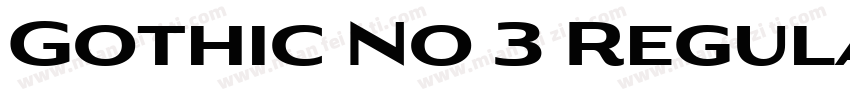 Gothic No 3 Regular字体转换